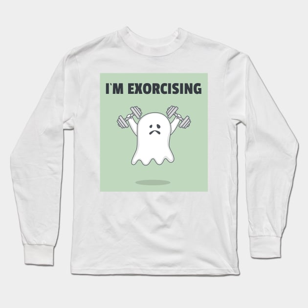 i am exorcising funny ghost Long Sleeve T-Shirt by sj_arts